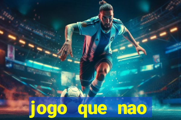 jogo que nao precisa de deposito